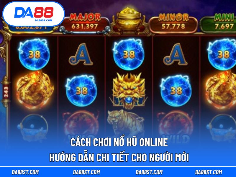 cách chơi nổ hũ online