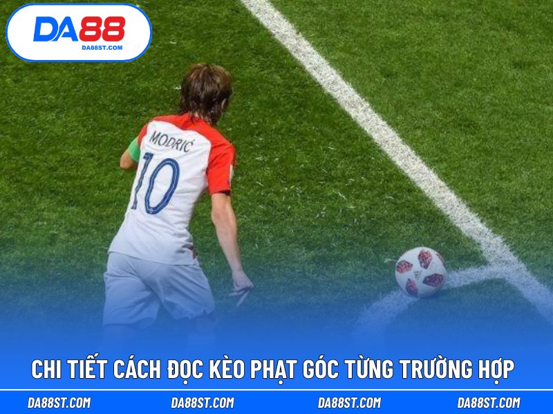 Hướng dẫn cách đọc kèo phạt góc từng dạng phổ biến