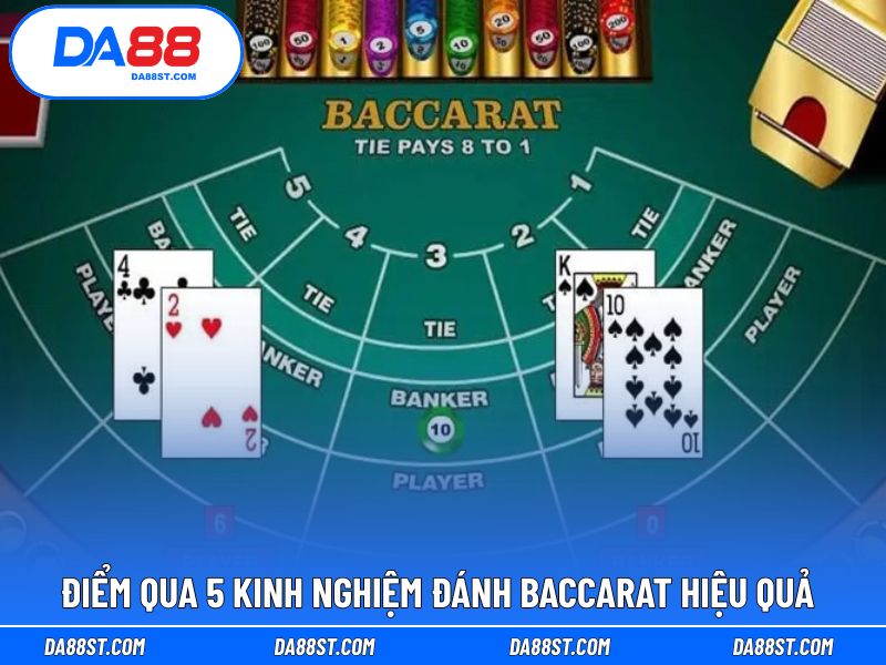 Bỏ túi 5 kinh nghiệm đánh Baccarat luôn thắng