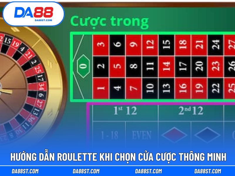 Hướng dẫn cách chọn cửa cược trong Roulette